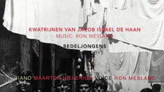12.Bedeljongens Beggar Boys - Composed By Ron Mesland To A Poem By Jacob Israel De Haan