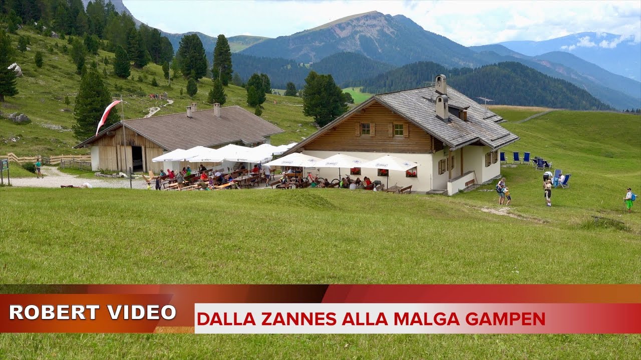 Dalla Zannes alla malga Gampenalm 2020 4K