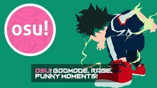 Osu Godmode,Rage,Funny Moments