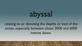 Abyssal  Pronunciation & Meaning