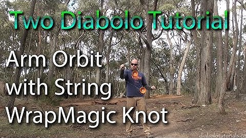 Diabolo Tutorial - Two Diabolo Arm Orbit - String Wrap into Magic Knot