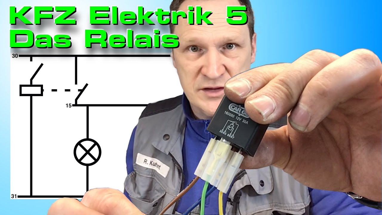 KFZ Elektrik 5 - Wie wird ein Relais angeklemmt? 