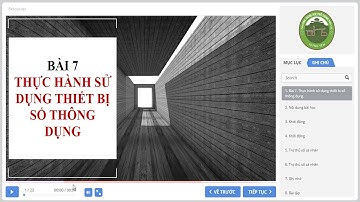 Tin học lớp 10 | Bài 7| Thực hành sử dụng thiết bị số thông dụng | Kết nối tri thức THPT T-L-H-T
