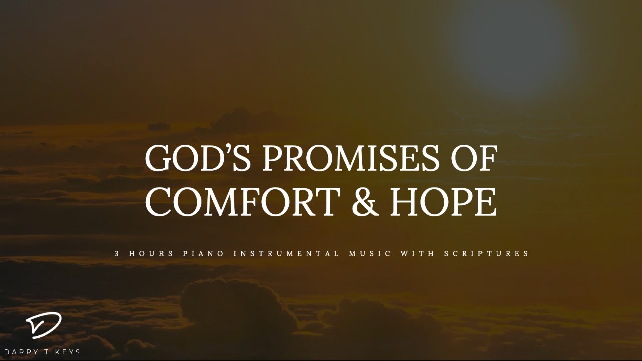 ⁣God's Promises of Comfort & Hope: 3 Hour Piano Worship Instrumental