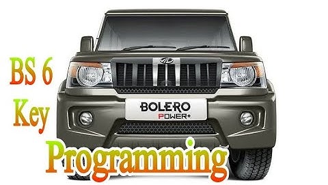 Mahindra Bolero bs6 key programming