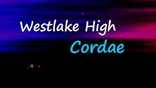 Cordae - Westlake High (Lyrics)