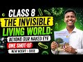 The Invisible Living World -Beyond Our Naked Eye |   Science Class 8 | One Shot by Manjesh maths