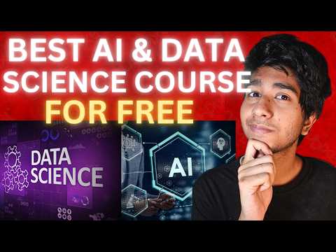 Best Free Course for Data Science & AI!