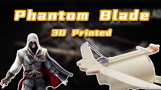 [3D Printing] Assassin's Creed Phantom Blade