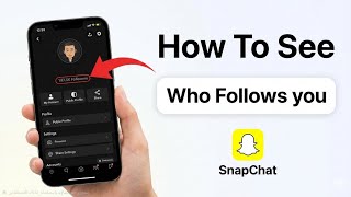 How to See Who Follows You on Snapchat (The Only Real Way!)