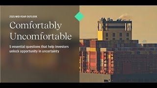 Podcast Investment Report: 2025 Mid-Year Outlook - Comfortably Uncomfortable