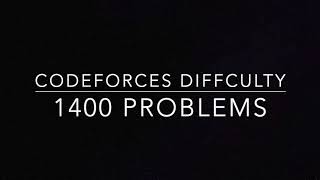 Codeforces Problems Difficulty - 1400 || 1400 codeforces problems || Codeforces Problems ||