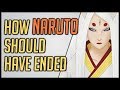 How naruto should have ended