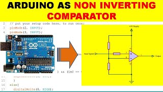 {746} Non Inverting Comparator Using Arduino