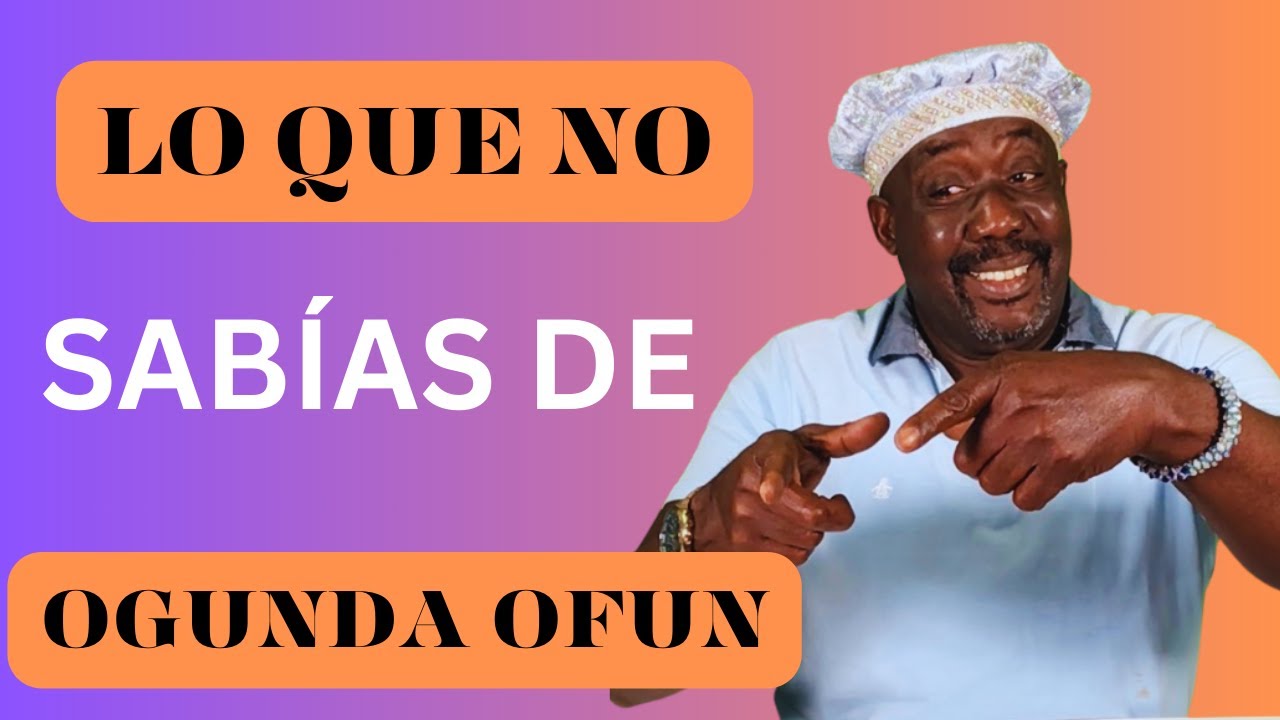 LO QUE NO SABIAS DE OGUNDA OFUN MAFEREFUN,OLOFI,OBATALA,ORUMILA,OCHUN,OCHOSI,EGUN