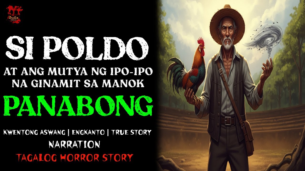 SI POLDO AT ANG MUTYA NG IPO IPO NA GINAMIT SA MANOK PANABONG