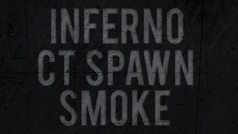 CS:S Nade Spot - Inferno, CT Spawn Smoke