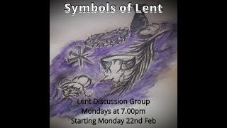 Symbols of Lent Week 3 - Crown of Thorns