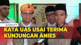Momen Anies Bertamu ke Ustadz Abdul Somad, Bahas Dukungan Pilpres 2024