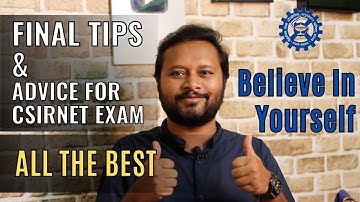 Final Tips & Advices for CSIR NET Exam | All The Best | All 