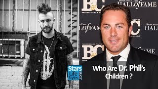 Who Are Dr. Phil's Children ? [2 Sons] | Phil McGraw