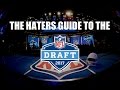 The Haters Guide to the 2017 NFL Draft