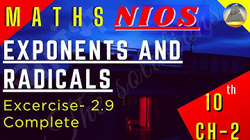 Nios, Class-10, Ch-2 , Exponent and Radicals, Ex -2.9 , Complete