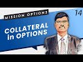 What is COLLATERAL in Options Trading | Mission Options E14