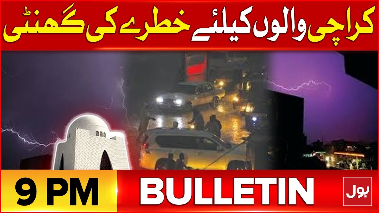 Heavy Rain In Karachi | Bol News Bulletin At 9 PM | Big Prediction ...