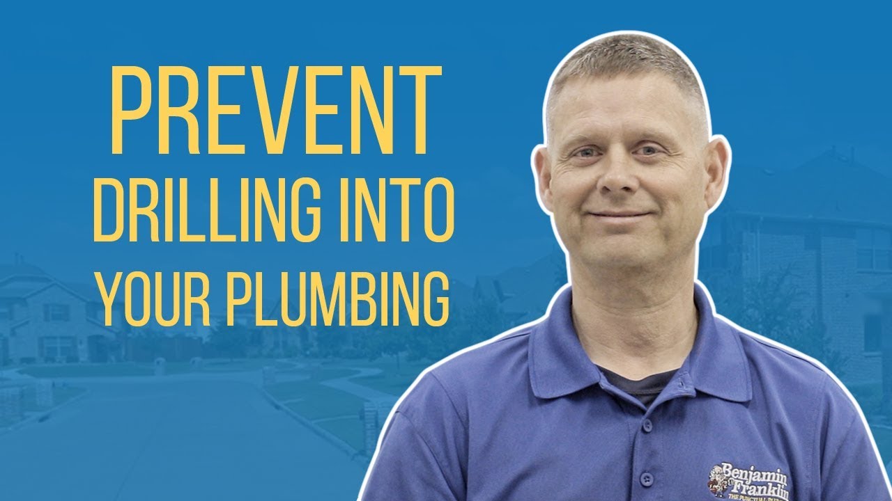 Prevent Drilling Into Your Plumbing | Plumber Arlington, Fort Worth