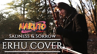 Video thumbnail of "♪  Naruto - Sadness and Sorrow ♪  - ERHU cover (二胡)"