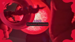 ASMR Personal Attention triggers + Unexpected sounds