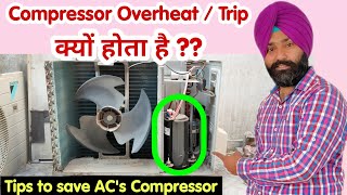 Major Reasons of AC's Compressor Overheating and Tripping Problem Explained in Hindi by Emm Vlogs
