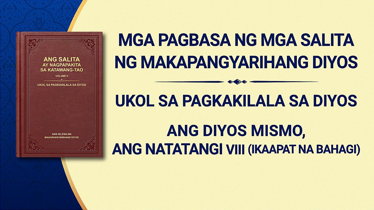 Ang Salita ng Diyos | "Ang Diyos Mismo, ang Natatangi VIII Ang Diyos ang Pinagmumulan ng Buhay para sa Lahat ng Bagay (II)" Ikaapat na Bahagi