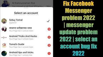 Fix Facebook Messenger problem 2022 | messenger update problem 2022 | select an account bug fix 2022
