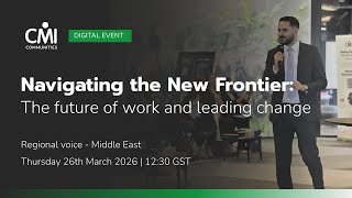 Navigating the New Frontier: The Future of Work and Leading Change