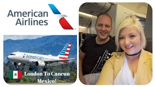 London Heathrow To Cancún Mexico | American Airlines Connecting Flight | Travel Vlog!