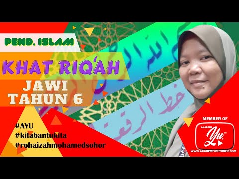 JAWI TAHUN 6 | INDAHNYA SENI KHAT RIQAH | gurupendidikaislamsk kitabantukita