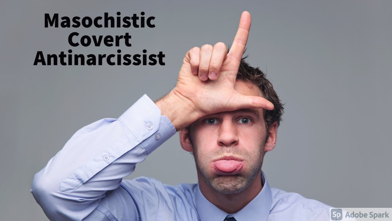 Video thumbnail — Masochistic Covert Antinarcissist