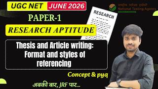 Thesis and Article writing: Format and styles of referencing | Research Aptitude | Unit-2 #ugcnet