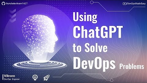What is ChatGPT?  How to use it for DevOps tasks? Boost your productivity with this AI tool