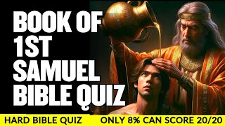 BIBLE QUIZ BOOK OF 1st SAMUEL - General Knowledge Bible Questions