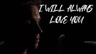 I WILL ALWAYS LOVE YOU | WHITNEY HOUSTON (Cover Sebastian Hansson)