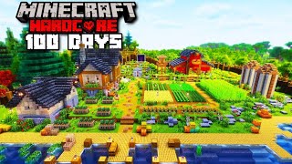 I Spent 100 DAYS Building The COZIEST Farm in Hardcore Minecraft