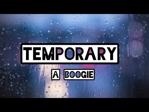 Temporary A boogie lyrics