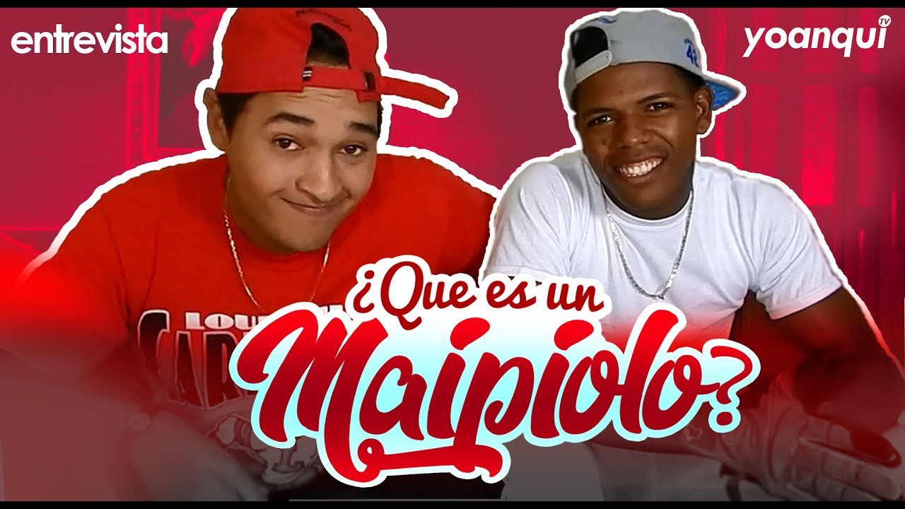 ¿QUE ES UN MAIPIOLO?