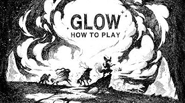 Glow - How to play
