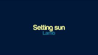 Lamb - Setting sun