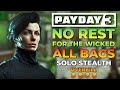 Payday 3 - No Rest For The Wicked (ALL BAGS, Overkill, Solo Stealth Gameplay)