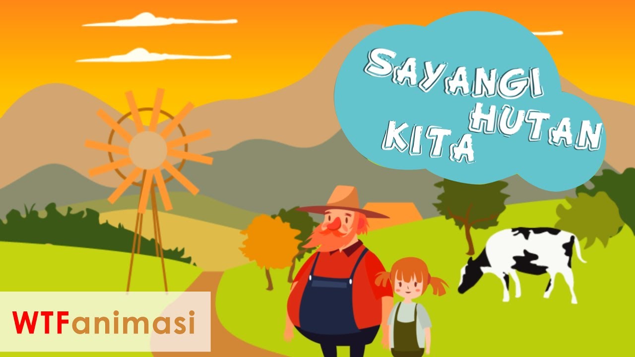 Animasi 2D Sayangi Hutan Kita Feat Ratih Krismayanti YouTube